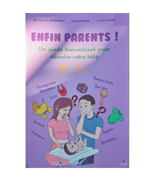 Book "Finally Parents" - 1st childcare guide 100% Moroccan