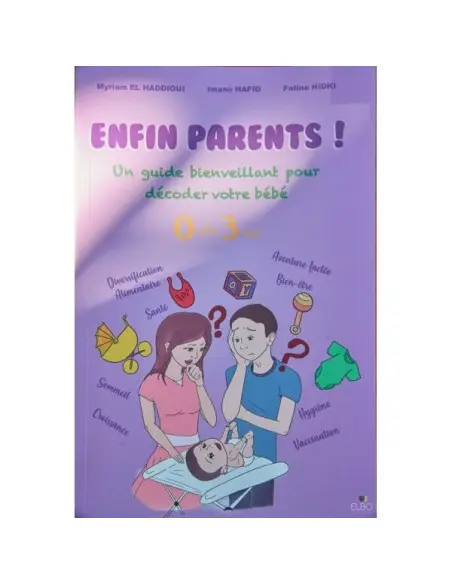 Book "Finally Parents" - 1st childcare guide 100% Moroccan
