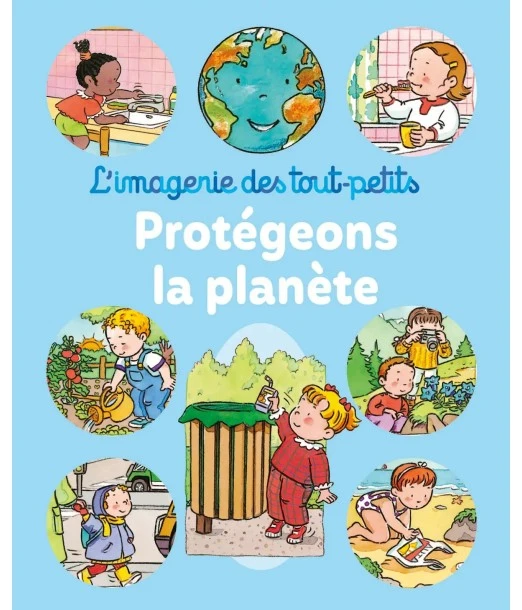 The picture book for toddlers — Protecting the planet