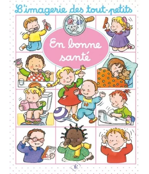 L'imagerie des tout-petits - En bonne santé Livres & Histoires 