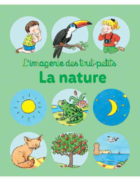 L'imagerie des tout-petits - La nature Livres & Histoires -