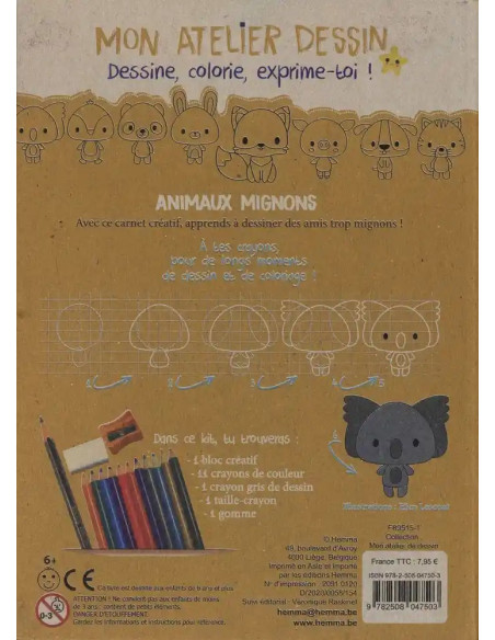 Mon atelier dessin: Animaux mignons 3ans+ 3 - 5 ans - Hemma