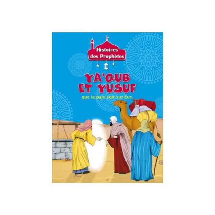 Histoires des Prophètes - Collection de 21 histoires 3 - 5 ans 
