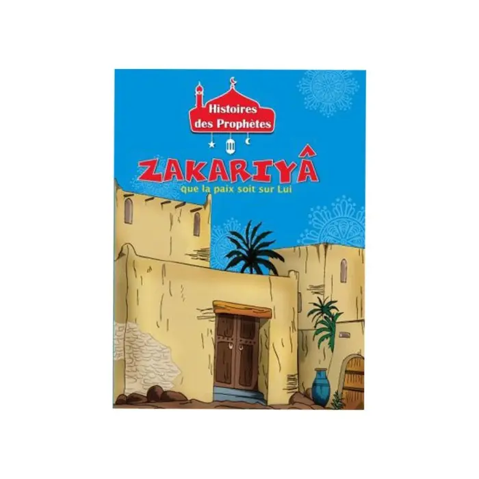Histoires des Prophètes - Collection de 21 histoires 3 - 5 ans 