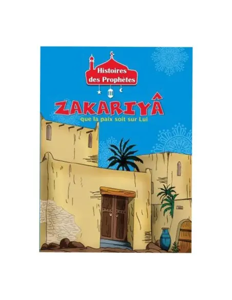 Histoires des Prophètes - Collection de 21 histoires 3 - 5 ans 