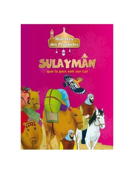 Histoires des Prophètes - Collection de 21 histoires 3 - 5 ans 