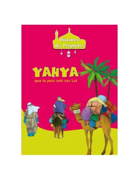 Histoires des Prophètes - Collection de 21 histoires 3 - 5 ans 