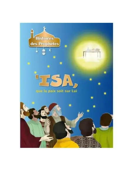 Histoires des Prophètes - Collection de 21 histoires 3 - 5 ans 