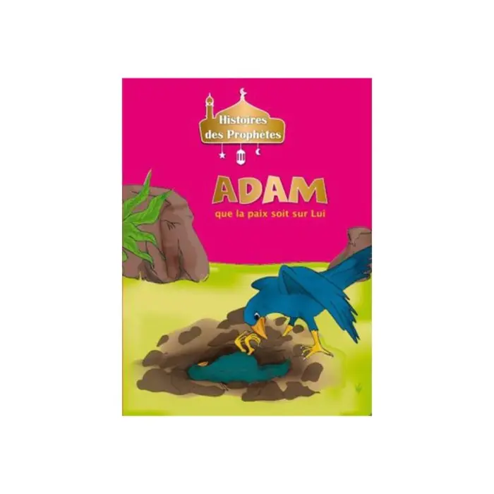 Histoires des Prophètes - Collection de 21 histoires 3 - 5 ans 