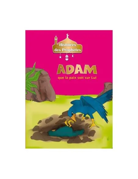 Histoires des Prophètes - Collection de 21 histoires 3 - 5 ans 