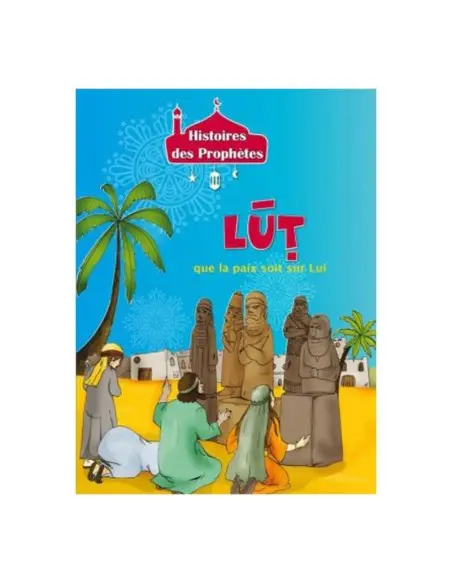 Histoires des Prophètes - Collection de 21 histoires 3 - 5 ans 