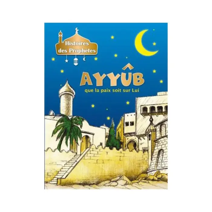Histoires des Prophètes - Collection de 21 histoires 3 - 5 ans 