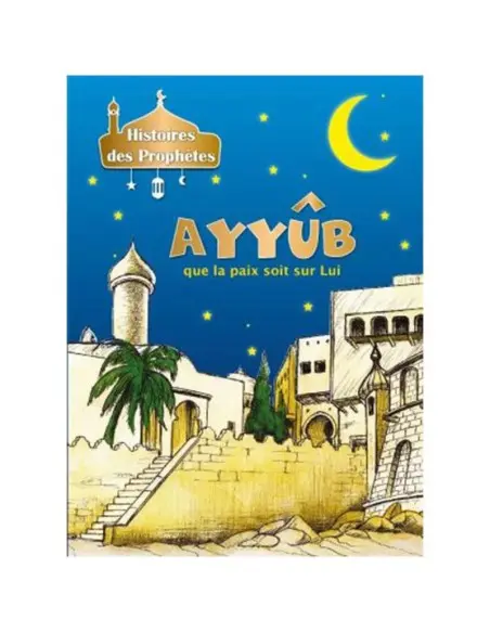 Histoires des Prophètes - Collection de 21 histoires 3 - 5 ans 