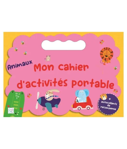 Mon Cahier d'Activités Portable - Animaux 0 - 3 ans - Maroc