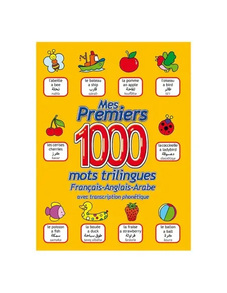 My First 1000 Trilingual Words Arabic-French-English