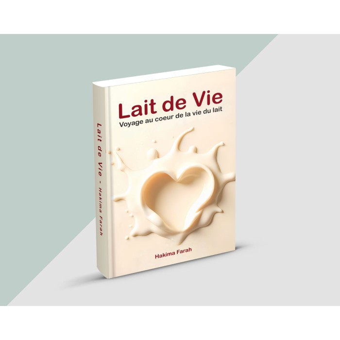 Livre "Lait de Vie" – Explorer l’essence de l’allaitement et du