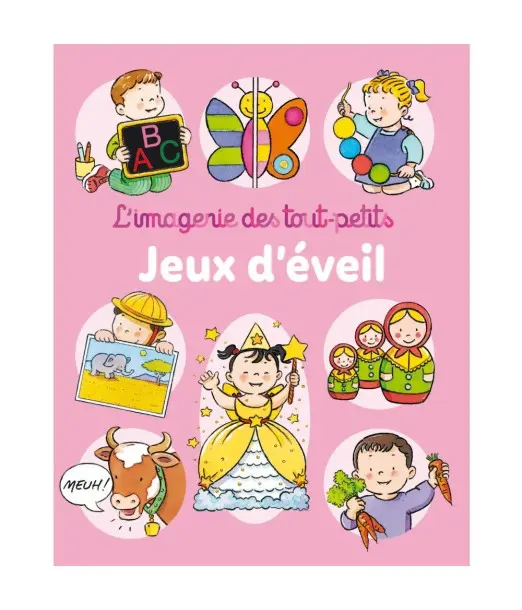 L’imagerie des tout-petits : Jeux d’éveil