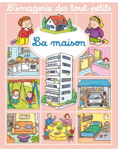 L’imagerie des tout-petits : La maison dans 0 - 3 ans chez Baby And Mom Maroc