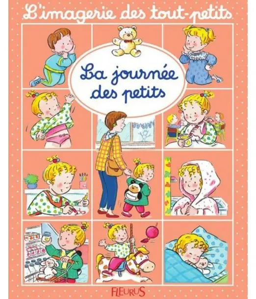 L’imagerie des tout-petits : La journée des petits