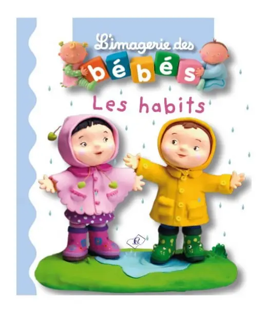 L'imagerie Des Bébés - Les habits