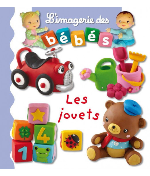 L'imagerie Des Bébés - Les jouets