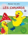 Bonjour les amis: Les Canards 0-3 ans - Editions Chaaraoui Maroc