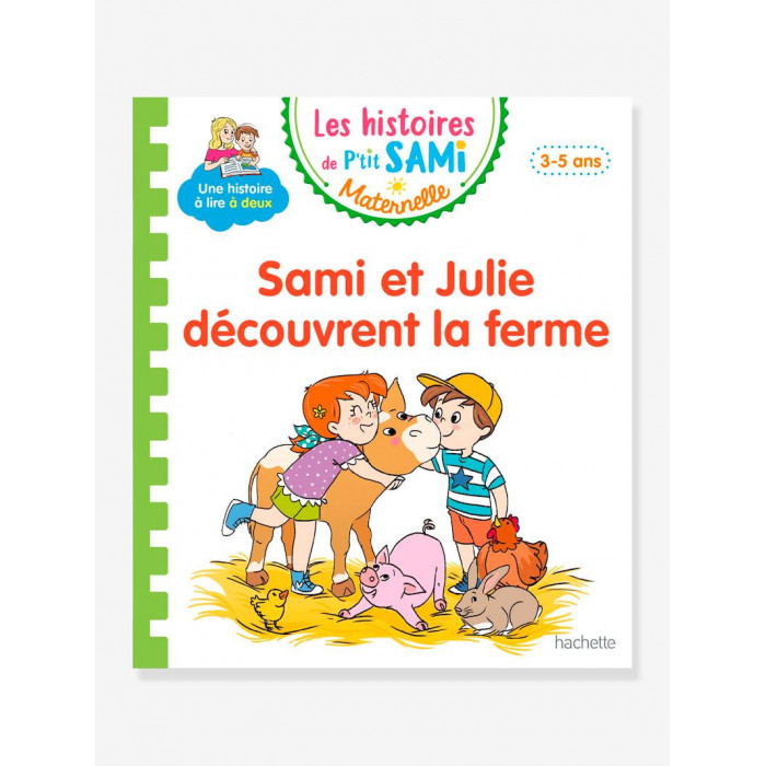 Les histoires de P'tit Sami: Sami et Julie découvrent la ferme