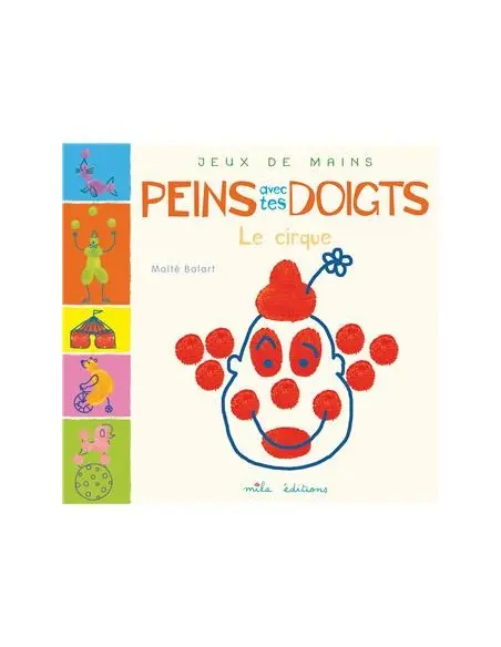 Paint with your fingers - The Circus from 3 years