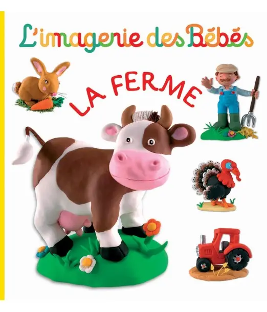 L'imagerie des Bébés - La Ferme Livres & Histoires - Editions