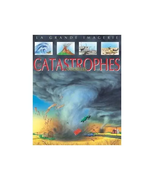 La grande imagerie: Catastrophes Livres & Activités - Maroc