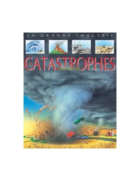 La grande imagerie: Catastrophes Livres & Activités - Maroc