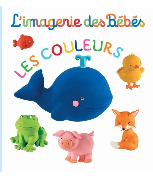 L'imagerie Des Bébés - Les couleurs Livres & Histoires -