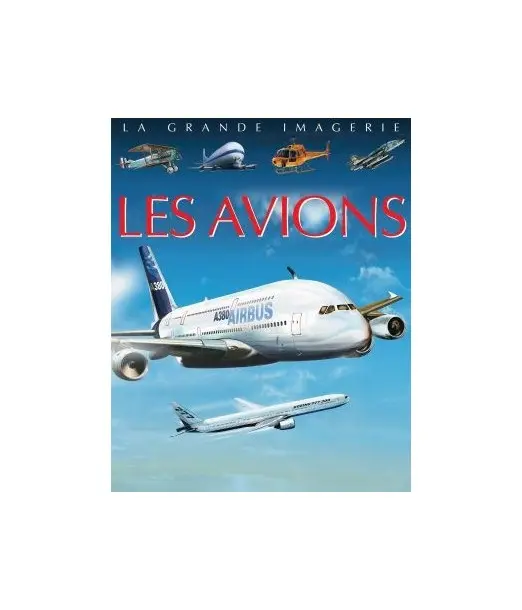 La grande imagerie: Les avions Livres & Activités - Maroc