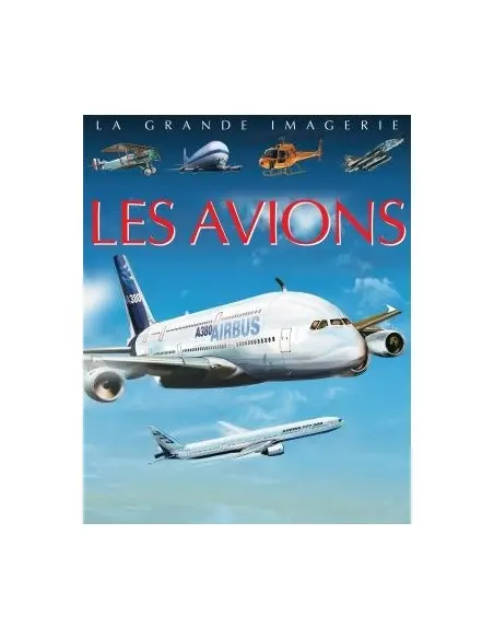 La grande imagerie: Les avions Livres & Activités - Maroc