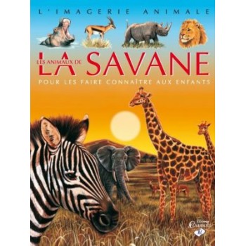 La grande imagerie: Les animaux de la savane Livres & Activités