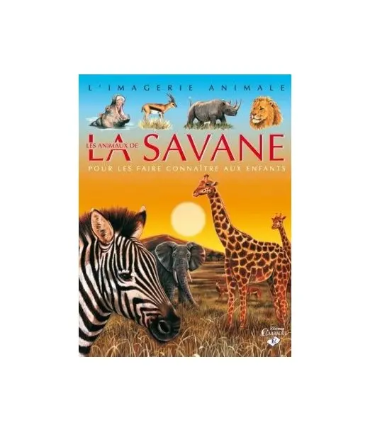 La grande imagerie: Les animaux de la savane Livres & Activités