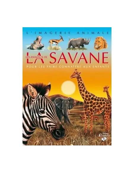La grande imagerie: Les animaux de la savane Livres & Activités
