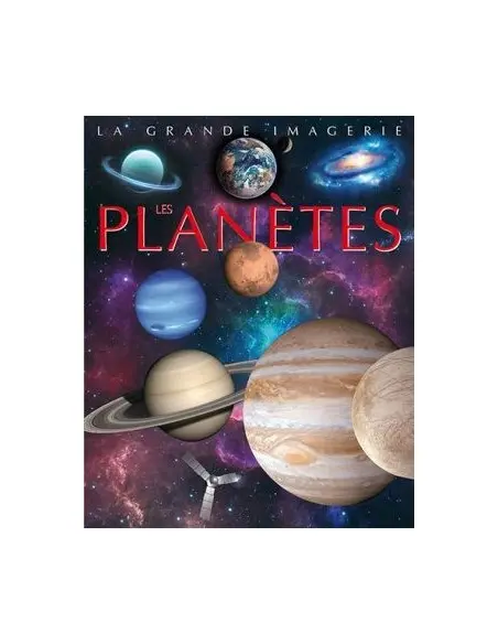 La grande imagerie: Les planètes Livres & Activités - Maroc
