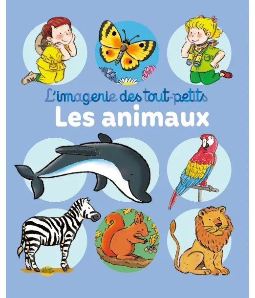 L’imagerie des tout-petits: Les animaux Livres & Activités - 