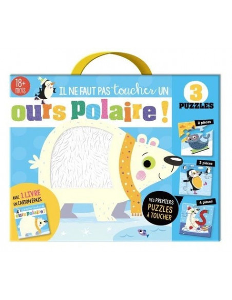 Il ne faut pas toucher un ours polaire! Avec 3 puzzles Puzzle 