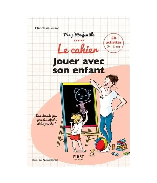 Le cahier Jouer avec son enfant Lecture - Maroc