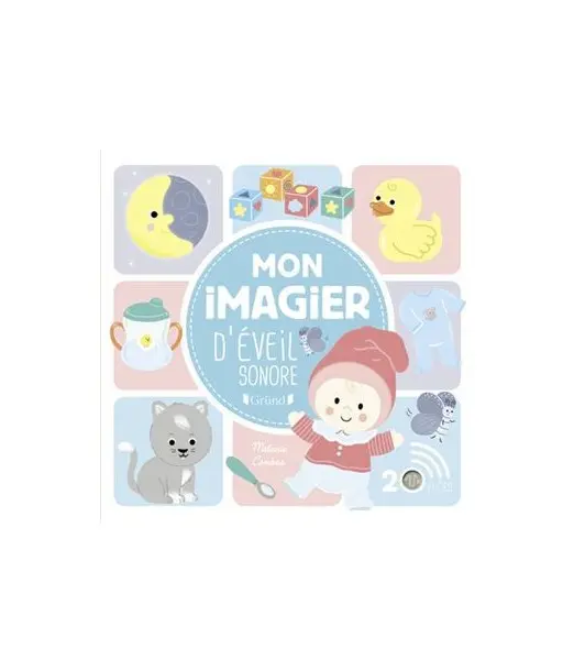 Mon imagier d'éveil sonore 1 ans + Livres & Activités - Maroc