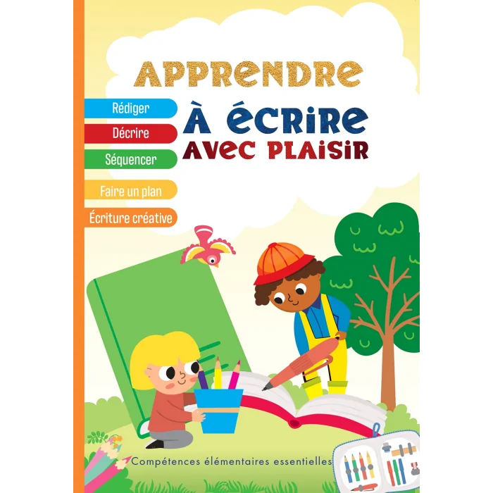 Apprendre à écrire avec plaisir en français Livres & Activités 