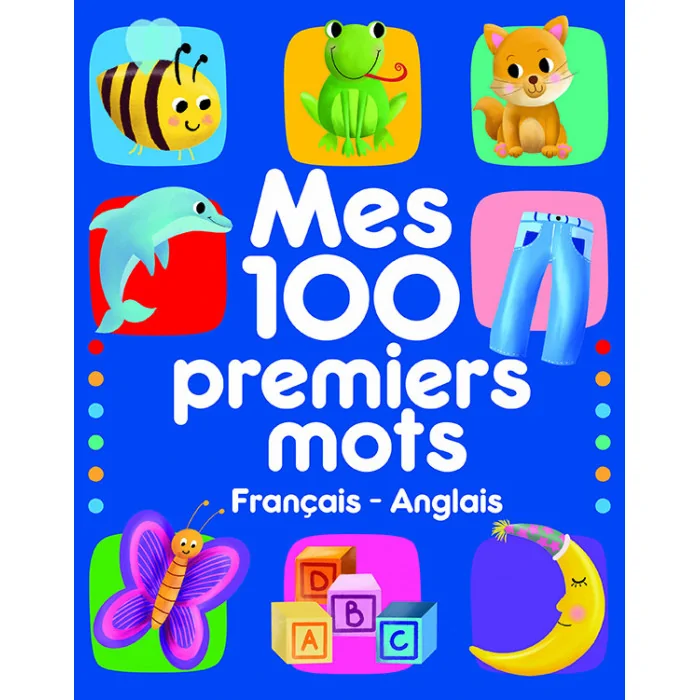 Mes 100 premiers mots Français et Anglais Livres & Activités -