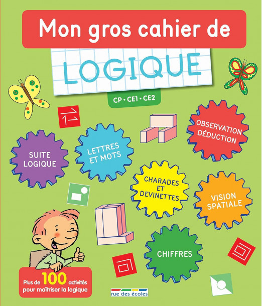 Rue des écoles Mon gros cahier de logique Livres & Activités -