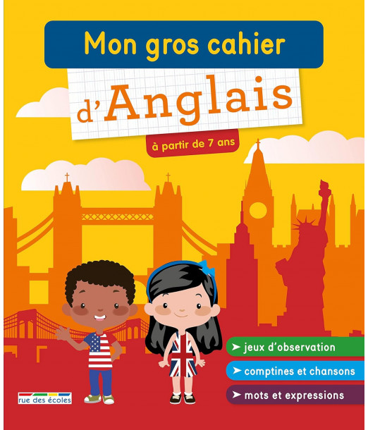 Rue des écoles Mon gros cahier d'anglais 7 à 10 ans Livres &