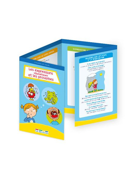 Rue des écoles Les expressions idiomatiques et les proverbes