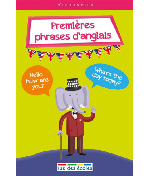 Rue des écoles Premières phrases en anglais Livres & Activités 