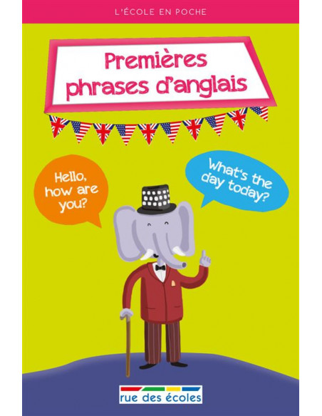 Rue des écoles Premières phrases en anglais Livres & Activités 