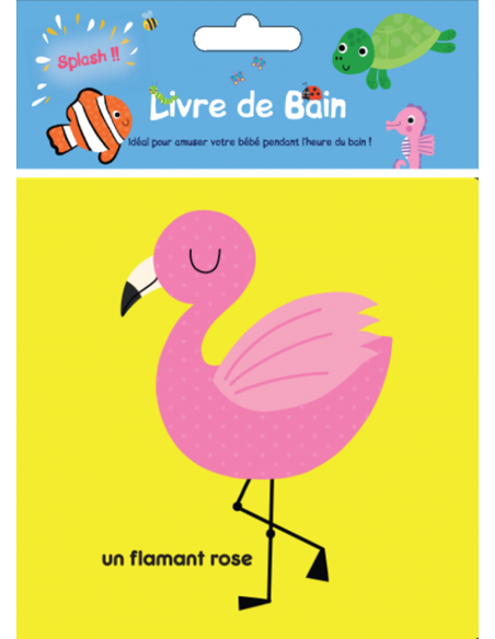 Livre de bain Flamant rose Livres & Activités - Maroc